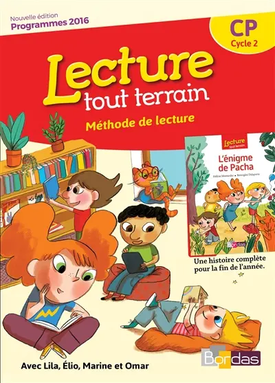 Lecture tout terrain, méthode de lecture, CP, cycle 2 : avec Lila, Elio, Marine et Omar : programmes 2016
