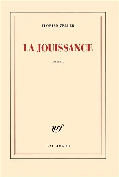 La jouissance : un roman européen