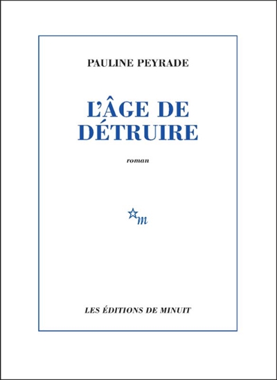 Le premier roman de Pauline Peyrade.
