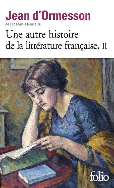 Une autre histoire de la littérature française. Vol. 2