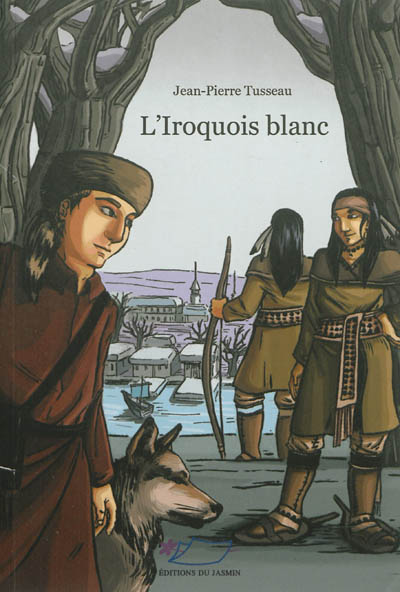 L'Iroquois blanc