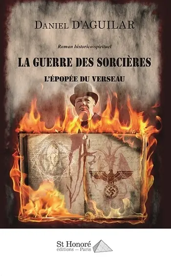 La guerre des sorcières : l'épopée du verseau : roman historico-spirituel