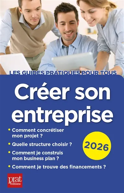 Créer son entreprise : 2026