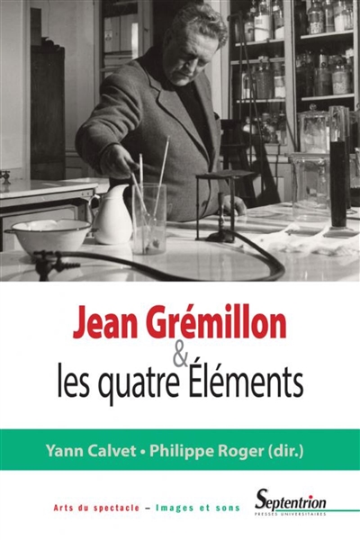 Jean Grémillon & les quatre éléments