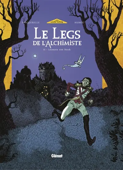 Le legs de l'alchimiste. Vol. 2. Léonora von Stock