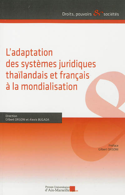 L'adaptation des systèmes juridiques thaïlandais et français à la mondialisation
