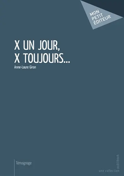 X un jour, x toujours...