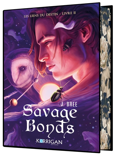 Les liens du destin. Vol. 2. Savage bonds