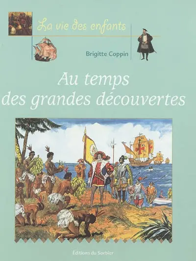 Au temps des grandes découvertes