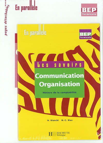 Communication, organisation : métiers de la comptabilité, BEP terminale