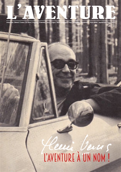 L'aventure, hors-série, n° 2. Henri Vernes : l'aventure à un nom !