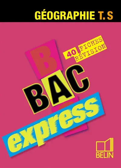Géographie Terminale S : 40 fiches révision