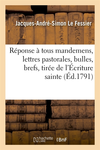 Réponse à tous mandemens,...