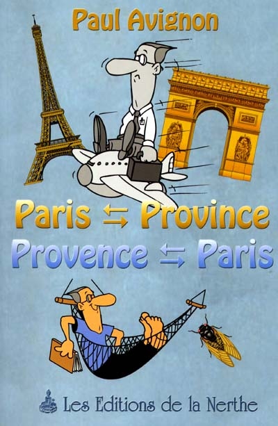Paris-province, Provence-Paris