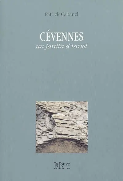Cévennes : un jardin d'Israël
