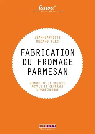 Fabrication du fromage parmesan