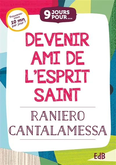 Devenir ami de l'Esprit Saint