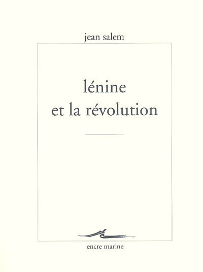 Lénine et la Révolution