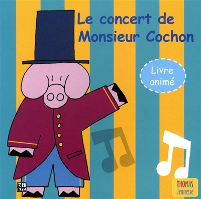 Le concert de monsieur cochon