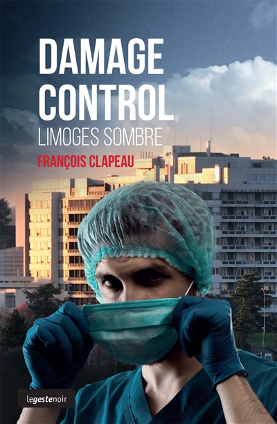 Damage control : Limoges sombre