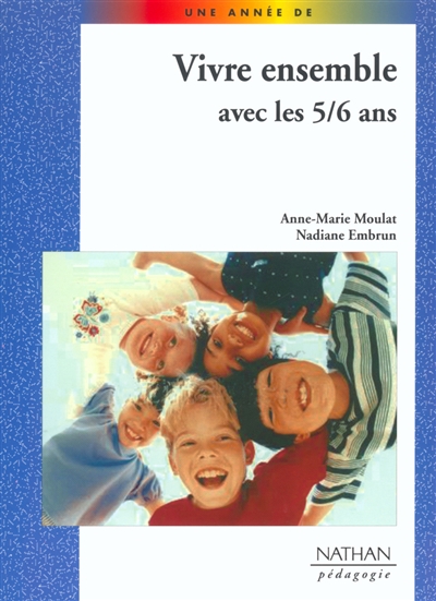 Vivre ensemble avec les 5-6 ans