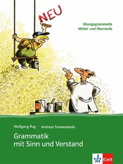 Grammatik mit Sinn und...