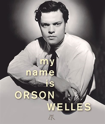 My name is Orson Welles