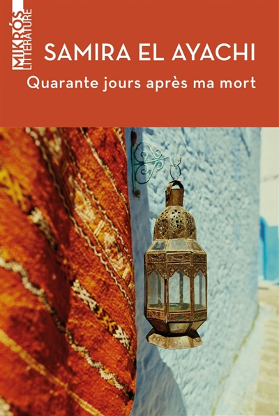 Quarante jours après ma mort