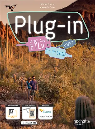 Plug-in, anglais ETLV 1re, terminale STI2D, B1-B2 Plug-in, anglais ETLV 1re, terminale STI2D, B1-B2