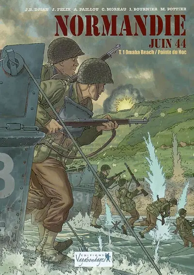 Normandie, juin 44. Vol. 1. Omaha Beach-Pointe du Hoc