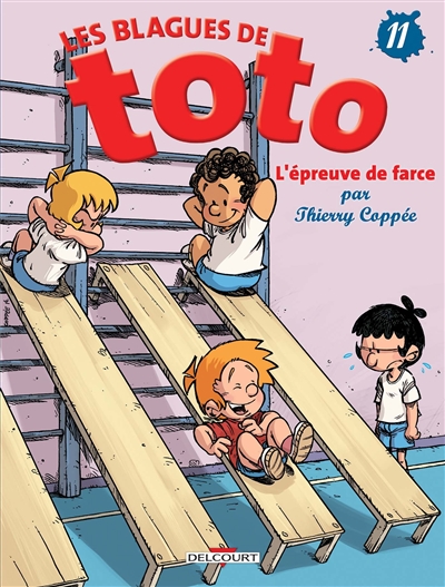 Les blagues de Toto. Vol. 11. L'épreuve de farce