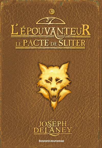 L'Epouvanteur, tome 11 : Le pacte de Sliter