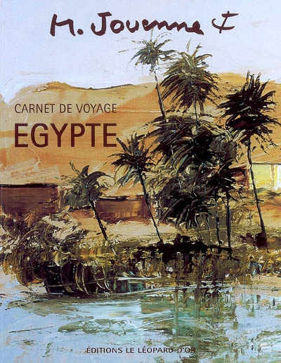 Egypte : carnet de voyage