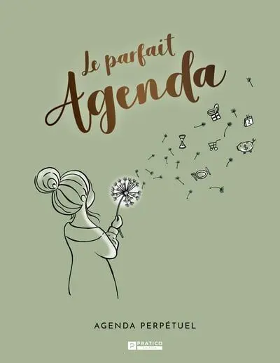 Le parfait agenda Le parfait agenda