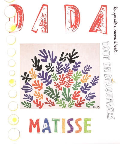 Dada, N° 108 : Matisse tout en découpage