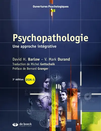 Psychopathologie : une approche intégrative