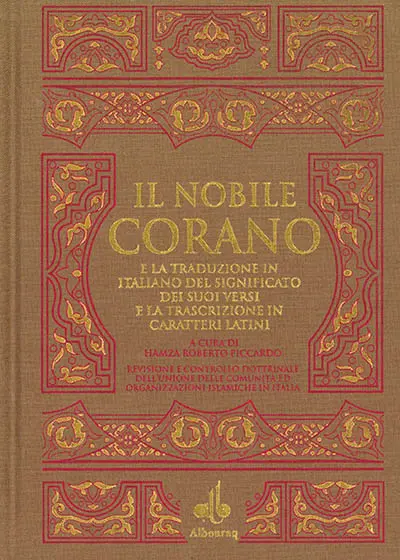 Il nobile Corano : e la traduzione in italiano del significato dei suoi versi e la trascrizione in caratteri latini