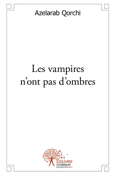 Les vampires n'ont pas d'ombres : Nouvelles