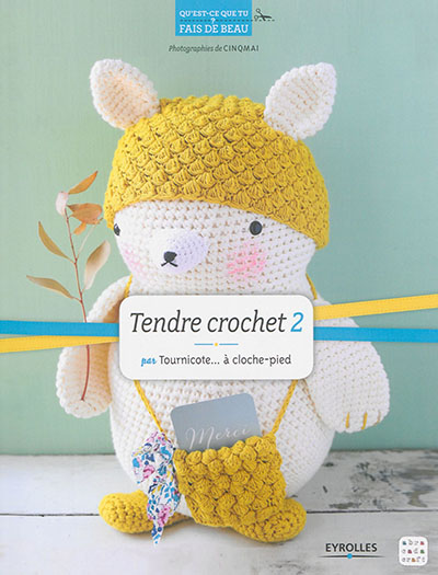 Tendre crochet. Vol. 2