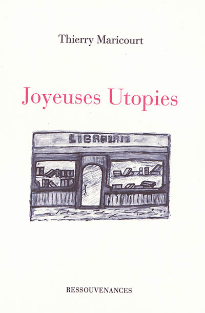 Joyeuses utopies