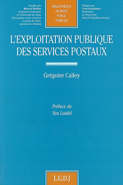 L'exploitation publique des services postaux