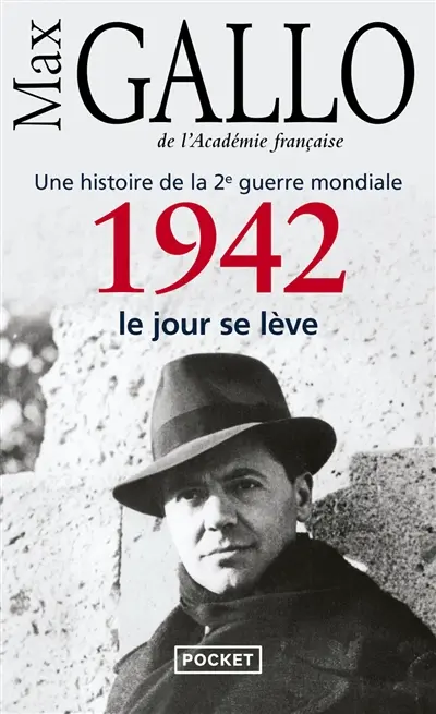 Une histoire de la 2e Guerre mondiale. Vol. 3. 1942, le jour se lève : récit