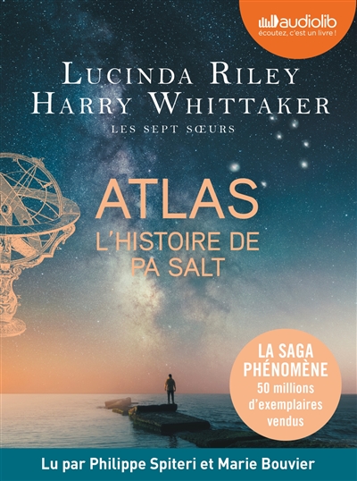 Les sept soeurs. Vol. 8. Atlas : l'histoire de Pa Salt - Lucinda Riley -  Librairie Mollat Bordeaux