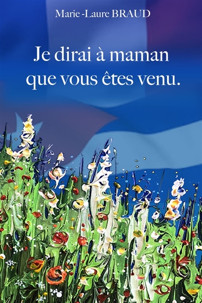 Je dirai à maman que vous...