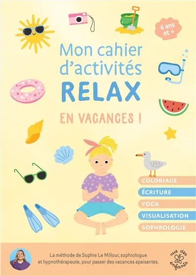 Mon cahier d'activités relax : en vacances !