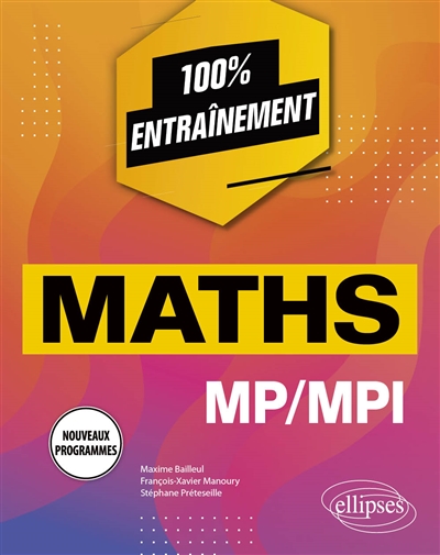 Maths MP, MPI : nouveaux programmes