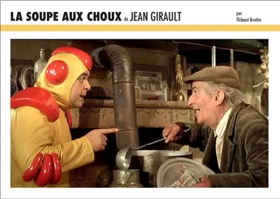 La soupe aux choux de Jean Girault : un ovni dans l'histoire du cinéma français