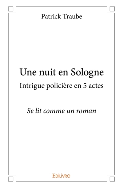 Une nuit en Sologne...