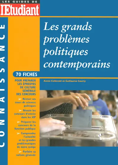 Les grands problèmes politiques contemporains : 70 fiches pour préparer les épreuves de culture générale des concours