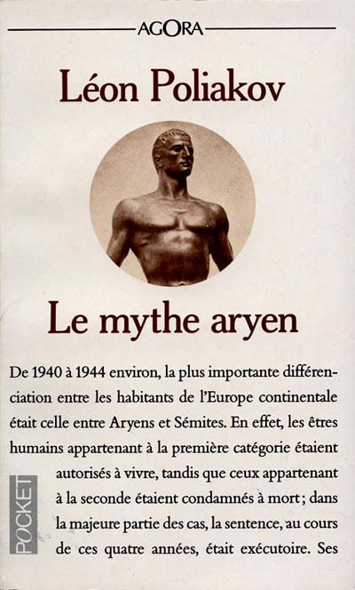 Le mythe aryen : essai sur les sources du racisme et des nationalismes